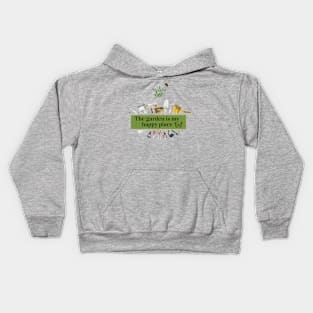 The garden is my happy place Kids Hoodie